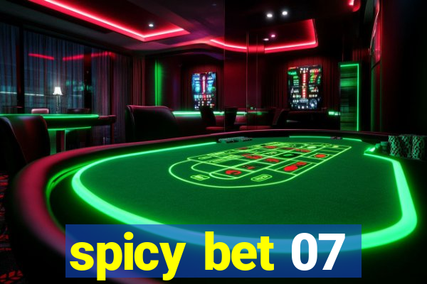 spicy bet 07